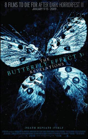 The Butterfly Effect 3 : Revelations