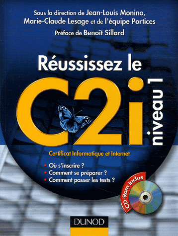Réussissez le c2i niveau 1 certificat informatique et internet